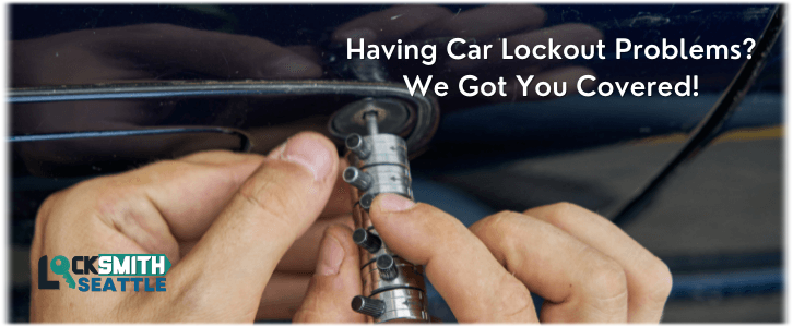 Car Lockout Service Seattle, WA